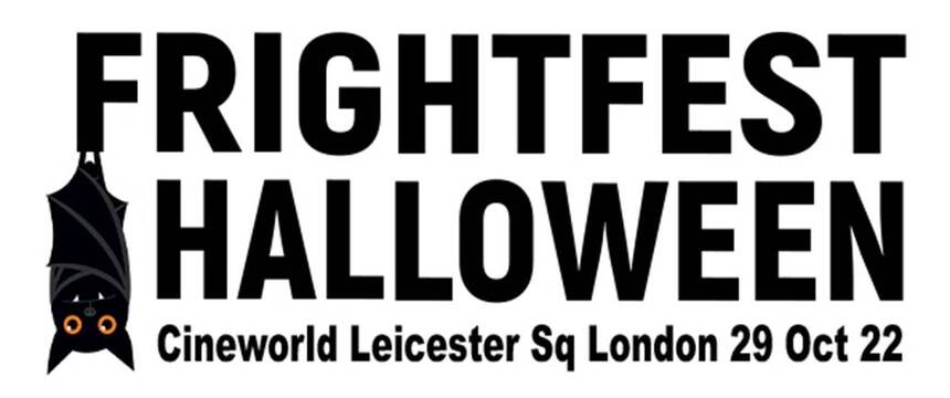 FrightFest Halloween 2022 Line-up Announced! A Simon Boswell Doc, Joe LoTruglio's Debut And Dystopic Switzerland Feature in Day-long Event